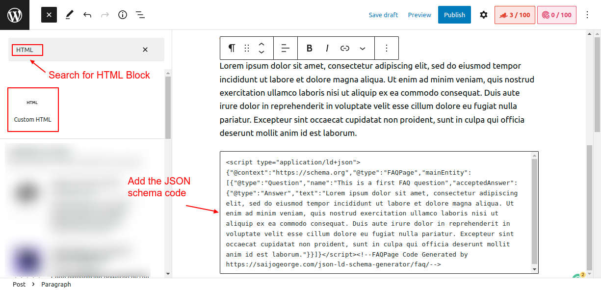 Add JSON-LD schema markup to the HTML block in your post